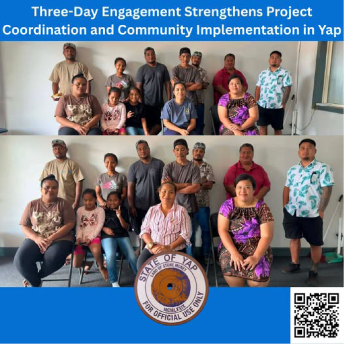 Three-day engagement strengthens project coordination and community implementation in Yap